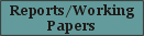 Reports/Working Papers